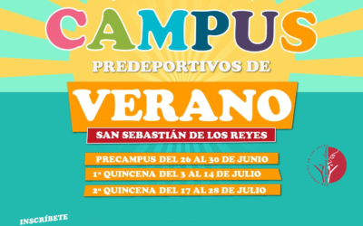 ¡Llegan los Campus de Verano 2023! ¡No te quedes sin plaza!